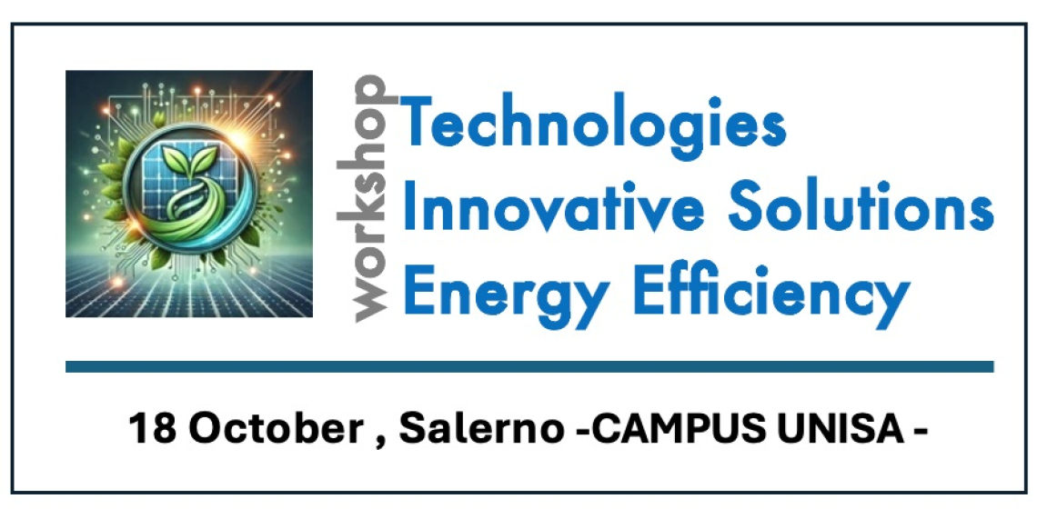 Workshop on Technologies and Innovative Solutions for Energy Efficiency