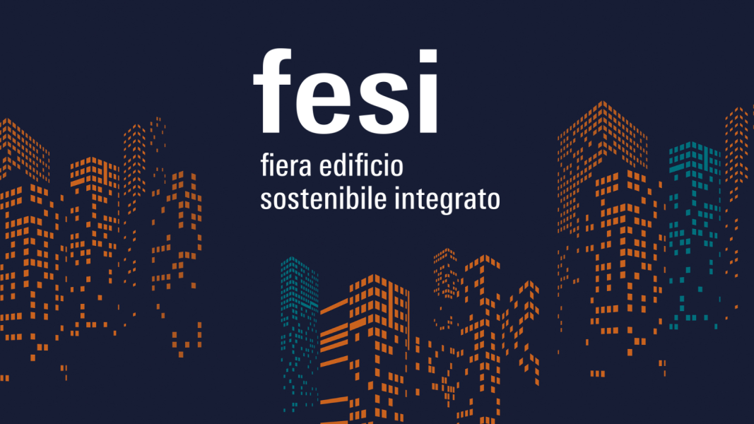 FESI 2025 - Fiera dell'Edificio Sostenibile Integrato